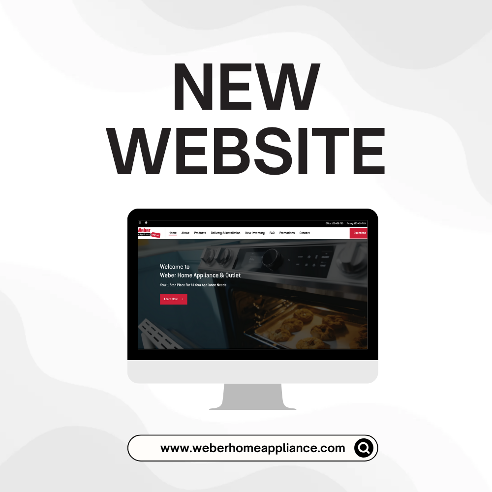 Web design and website for home appliance outlet - Weber Home Appliance & Outlet